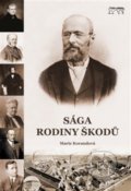 Kniha: Sága rodiny Škodů (Marie Korandová). Starý most, 2017 Kniha: Sága rodiny Škodů (Marie Korandová). Starý most, 2017