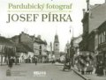 Kniha: Pardubický fotograf Josef Pírka (Renáta Tetřevová). Helios, 2017 Kniha: Pardubický fotograf Josef Pírka (Renáta Tetřevová). Helios, 2017