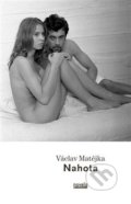 Kniha: Nahota (Václav Matějka). Novela Bohemica, 2017 Kniha: Nahota (Václav Matějka). Novela Bohemica, 2017