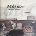 Kniha: Můj otec Kamil Lhoták (Vltavín). Vltavín, 2019 Kniha: Můj otec Kamil Lhoták (Vltavín). Vltavín, 2019