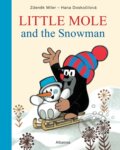 Kniha: Little Mole and the Snowman (Hana Doskočilová a Zdeněk Miler). Albatros CZ, 2019 Kniha: Little Mole and the Snowman (Hana Doskočilová a Zdeněk Miler). Albatros CZ, 2019