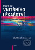 Kniha: Úvod do vnitřního lékařství (Jitka Seidlerová Mlíková). Triton, 2019 Kniha: Úvod do vnitřního lékařství (Jitka Seidlerová Mlíková). Triton, 2019