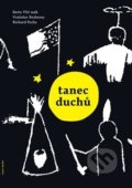 Kniha: Tanec duchů (Richard Pecha a Vratislav Brabenec). Vršovice 2016, 2018 Kniha: Tanec duchů (Richard Pecha a Vratislav Brabenec). Vršovice 2016, 2018