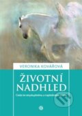 Kniha: Životní nadhled (Veronika Kovářová). Veronika Kovářová, 2018 Kniha: Životní nadhled (Veronika Kovářová). Veronika Kovářová, 2018
