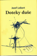 Kniha: Doteky duše (Jozef Leikert). H+H, 2015 Kniha: Doteky duše (Jozef Leikert). H+H, 2015
