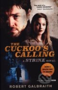 Kniha: The Cuckoos Calling (Robert Galbraith). Atom, Little Brown, 2018 Kniha: The Cuckoos Calling (Robert Galbraith). Atom, Little Brown, 2018