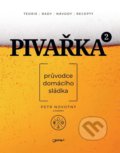 Kniha: Pivařka na druhou (Petr Novotný a kolektív). Jota, 2019 Kniha: Pivařka na druhou (Petr Novotný a kolektív). Jota, 2019