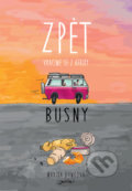 Kniha: Zpět (Busny a Marika Dumková). Jota, 2019 Kniha: Zpět (Busny a Marika Dumková). Jota, 2019