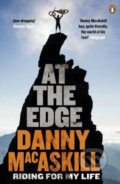Kniha: At the Edge (Danny MacAskill). Penguin Books, 2017 Kniha: At the Edge (Danny MacAskill). Penguin Books, 2017