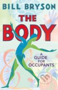 Kniha: The Body (Bill Bryson). Transworld, 2019 Kniha: The Body (Bill Bryson). Transworld, 2019