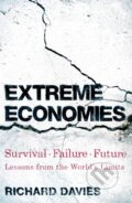 Kniha: Extreme Economies (Richard Davies). Transworld, 2019 Kniha: Extreme Economies (Richard Davies). Transworld, 2019