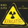 Audiokniha: Krakatit (Karel Čapek). Supraphon, 2017 Audiokniha: Krakatit (Karel Čapek). Supraphon, 2017