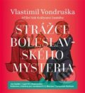 Audiokniha: Strážce boleslavského mystéria (Vlastimil Vondruška). Tympanum, 2018 Audiokniha: Strážce boleslavského mystéria (Vlastimil Vondruška). Tympanum, 2018