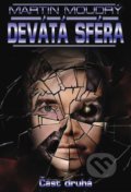 Kniha: Devátá sféra - část druhá (Martin Moudrý). Leonardo, 2009 Kniha: Devátá sféra - část druhá (Martin Moudrý). Leonardo, 2009