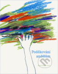 Kniha: Poděkování andělům (Vlastimil Chládek). Econ, 2011 Kniha: Poděkování andělům (Vlastimil Chládek). Econ, 2011