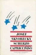 Kniha: Scherzo capriccioso (Josef Škvorecký). Books and Cards, 2016 Kniha: Scherzo capriccioso (Josef Škvorecký). Books and Cards, 2016