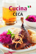 Kniha: Cucina Ceca (Lea Filipová). Slovart, 2014 Kniha: Cucina Ceca (Lea Filipová). Slovart, 2014