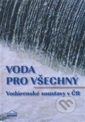 Kniha: Voda pro všechny (Dagmar Broncová). MILPO MEDIA s.r.o., 2017 Kniha: Voda pro všechny (Dagmar Broncová). MILPO MEDIA s.r.o., 2017