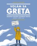 Kniha: Volám sa Greta (Valentina Giannella), 2019 Kniha: Volám sa Greta (Valentina Giannella), 2019