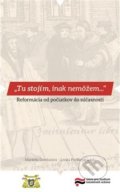 Kniha: Tu stojím, inak nemôžem… (Markéta Doležalová, Lenka Pavlíková a Lucia Szőczová). Ústav pro studium totalitních režimů, 2018 Kniha: Tu stojím, inak nemôžem… (Markéta Doležalová, Lenka Pavlíková a Lucia Szőczová). Ústav pro studium totalitních režimů, 2018