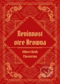 Kniha: Nevinnost otce Browna (Gilbert Keith Chesterton). CPRESS, 2019 Kniha: Nevinnost otce Browna (Gilbert Keith Chesterton). CPRESS, 2019