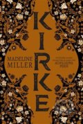 Kniha: Kirke (Madeline Miller). Slovart CZ, 2019 Kniha: Kirke (Madeline Miller). Slovart CZ, 2019