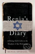 Kniha: Renia's Diary (Renia Spiegel). Ebury, 2019 Kniha: Renia's Diary (Renia Spiegel). Ebury, 2019