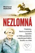 Kniha: Nezlomná (Richard Askwith), 2019 Kniha: Nezlomná (Richard Askwith), 2019