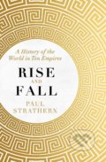 Kniha: Rise and Fall (Paul Strathern). Hodder and Stoughton, 2019 Kniha: Rise and Fall (Paul Strathern). Hodder and Stoughton, 2019
