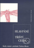 Kniha: Hlas Páně tříští cedry (Akcent). Akcent, 2001 Kniha: Hlas Páně tříští cedry (Akcent). Akcent, 2001