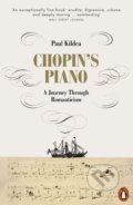 Kniha: Chopin's Piano (Paul Kildea). Penguin Books, 2019 Kniha: Chopin's Piano (Paul Kildea). Penguin Books, 2019