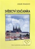 Kniha: Svědectví současníka (Zdeněk Trinkewitz). Marek Belza, 2016 Kniha: Svědectví současníka (Zdeněk Trinkewitz). Marek Belza, 2016