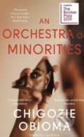 Kniha: An Orchestra of Minorities (Chigozie Obioma). Abacus, 2019 Kniha: An Orchestra of Minorities (Chigozie Obioma). Abacus, 2019