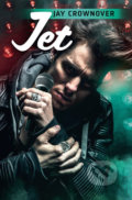 Kniha: Jet (Jay Crownover). OLDAG, 2019 Kniha: Jet (Jay Crownover). OLDAG, 2019
