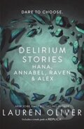Delirium Stories - Lauren Oliver, Hodder and Stoughton, 2018