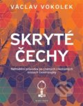 Kniha: Skryté Čechy (Václav Vokolek). Mladá fronta, 2017 Kniha: Skryté Čechy (Václav Vokolek). Mladá fronta, 2017