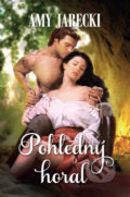 Kniha: Pohledný horal (Amy Jarecki). OLDAG, 2019 Kniha: Pohledný horal (Amy Jarecki). OLDAG, 2019