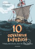 Kniha: 10 odvážnych expedícií (Pia Stromstad). Fragment, 2019 Kniha: 10 odvážnych expedícií (Pia Stromstad). Fragment, 2019