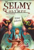 Kniha: Šelmy z Olympu: Hlídač podsvětí (Lucy Coats). Nakladatelství Fragment, 2019 Kniha: Šelmy z Olympu: Hlídač podsvětí (Lucy Coats). Nakladatelství Fragment, 2019