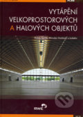 Kniha: Vytápění velkoprostorových a halových objektů (Dušan Petrák). Jaga group, 2006 Kniha: Vytápění velkoprostorových a halových objektů (Dušan Petrák). Jaga group, 2006