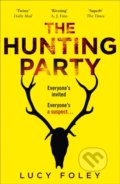 Kniha: The Hunting Party (Lucy Foley). HarperCollins, 2019 Kniha: The Hunting Party (Lucy Foley). HarperCollins, 2019