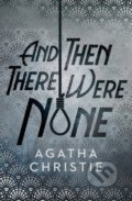 Kniha: And Then There Were None (Agatha Christie). HarperCollins, 2019 Kniha: And Then There Were None (Agatha Christie). HarperCollins, 2019