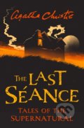 The Last Séance - Agatha Christie, HarperCollins, 2019
