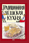 Kniha: Tradiční česká kuchyně (Viktor Faktor). Práh, 2010 Kniha: Tradiční česká kuchyně (Viktor Faktor). Práh, 2010