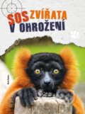 Kniha: SOS: Zvířata v ohrožení (Nuria Penalva). Edika, 2019 Kniha: SOS: Zvířata v ohrožení (Nuria Penalva). Edika, 2019