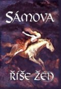 Kniha: Sámova říše žen (Evžen Vítkovský). Budeč, 2016 Kniha: Sámova říše žen (Evžen Vítkovský). Budeč, 2016