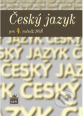 Kniha: Český jazyk pro 4. ročník SOŠ, 2018 Kniha: Český jazyk pro 4. ročník SOŠ, 2018