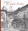 Kniha: Ze staré Prahy (Jan Honsa). Nadace uměleckých sbírek, 2017 Kniha: Ze staré Prahy (Jan Honsa). Nadace uměleckých sbírek, 2017