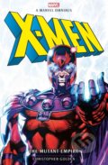 Kniha: X-Men: The Mutant Empire (Christopher Golden). Marvel, 2019 Kniha: X-Men: The Mutant Empire (Christopher Golden). Marvel, 2019
