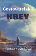 Kniha: Cestovatelská krev (Tereza Kučírková). Formal group, 2019 Kniha: Cestovatelská krev (Tereza Kučírková). Formal group, 2019